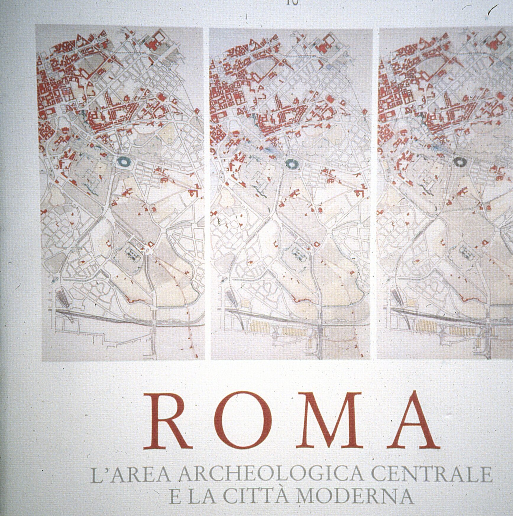 F.52 ROMA, L'AREA ARCHEOLOGICA CENTRALE E LA CITTÁ MODERNA